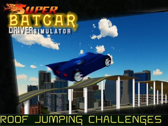 Super Bat Car Driver Simulator &amp; Extreme Racer Sim screenshot