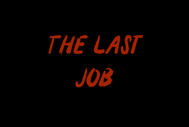 The Last Job Image