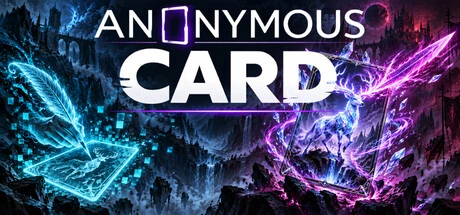 Games like ANONYMOUS CARD