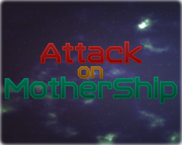 Games like Attack on MotherShip