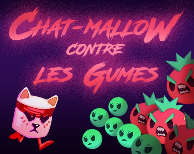 Games like Chat-Mallow contre les Gumes