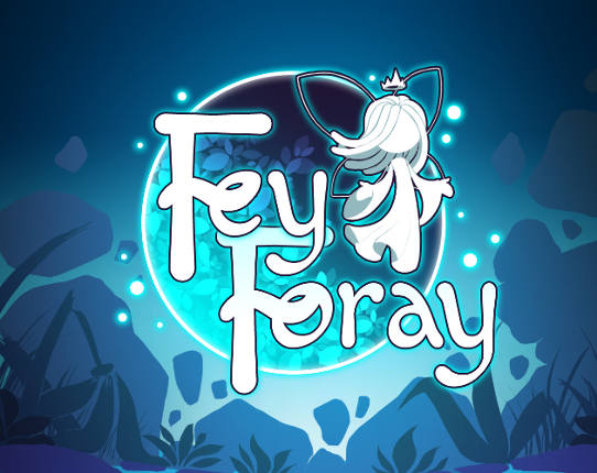 Fey Foray Game Cover