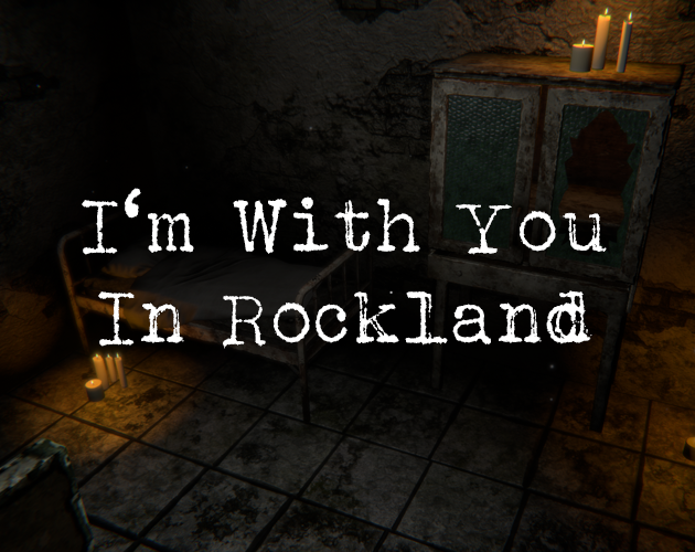 Games like I'm With You In Rockland