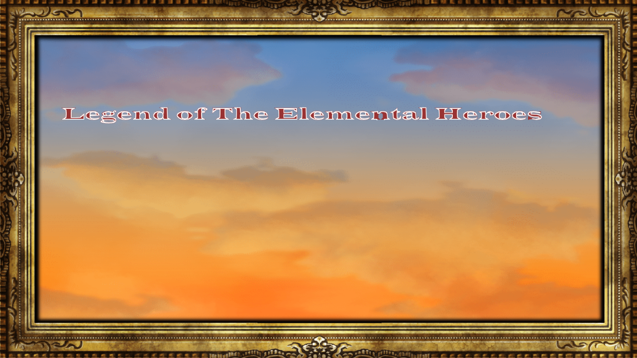 Games like Legend of the Elemental Heroes