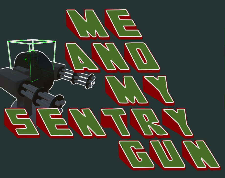 Games like Me And My Sentry Gun