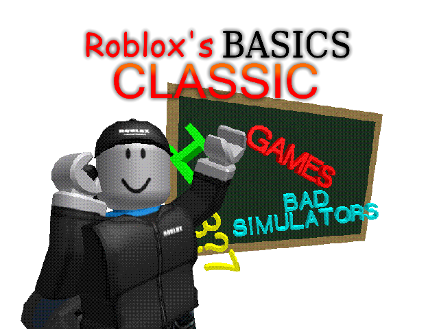 Games like Roblox's Basics Classic