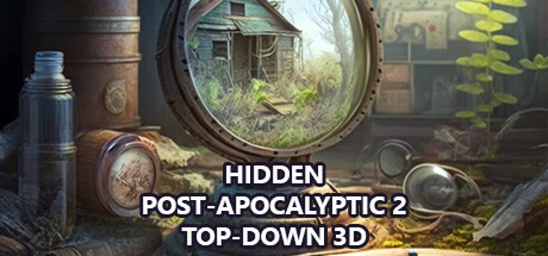 Hidden Post-Apocalyptic 2 Top-Down 3D Game Cover