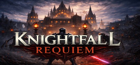 Games like Knightfall Requiem
