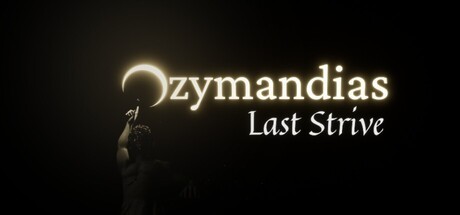 Games like Ozymandias: Last Strive