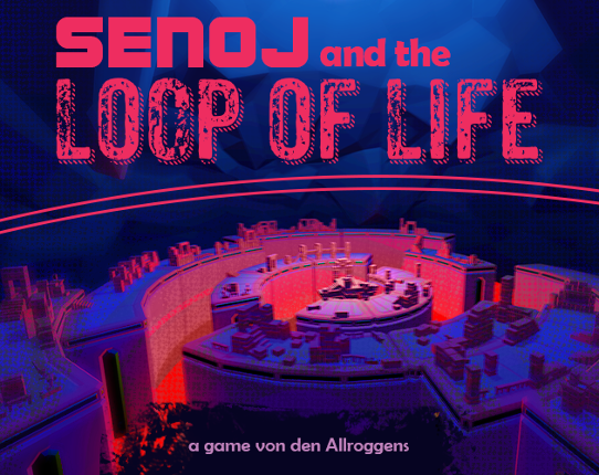 Senoj and the Loop of Life Image