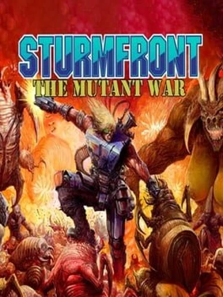 SturmFront - The Mutant War Image
