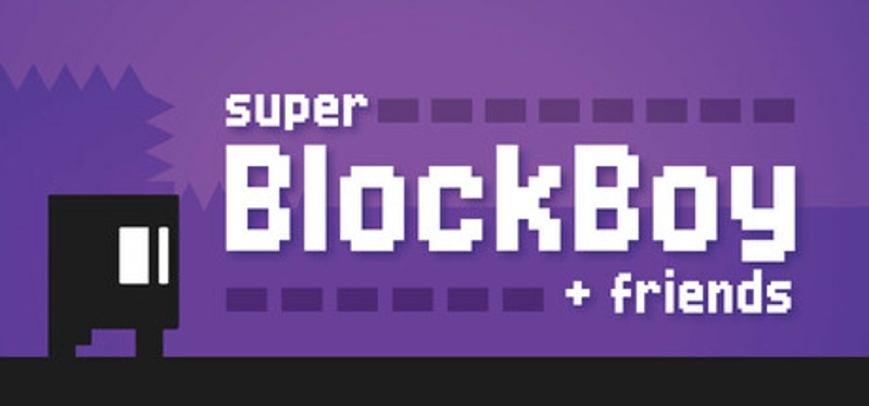 Super Block Boy and Friends Image