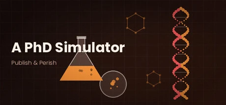 Games like A PhD Simulator - Publish & Perish