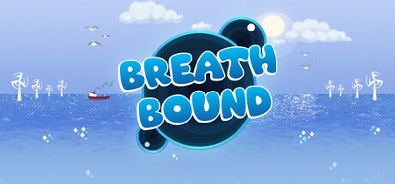 Breath Bound Image