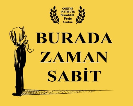 Burada Zaman Sabit Image