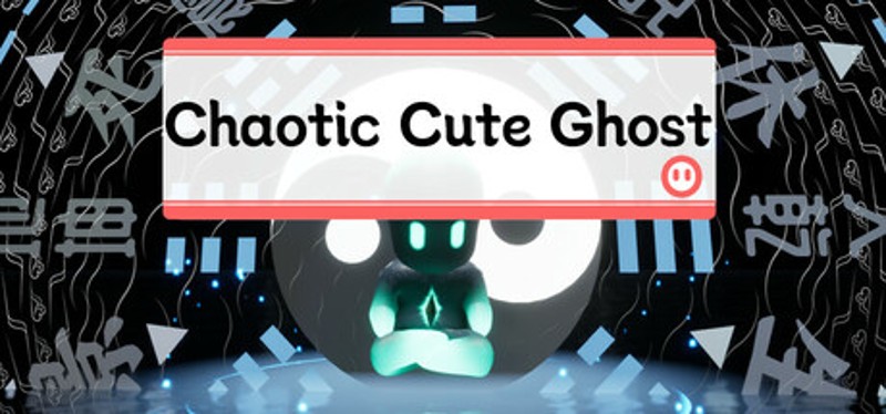 Chaotic Cute Ghost Image