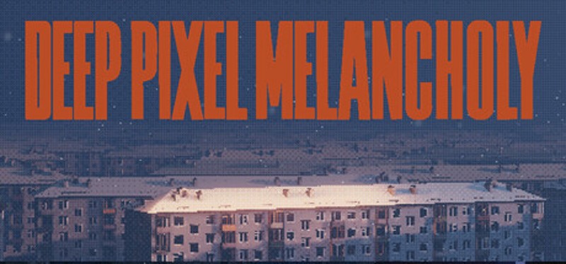 Deep Pixel Melancholy Image