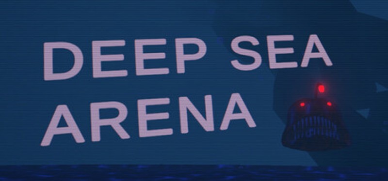 Deep Sea Arena Image