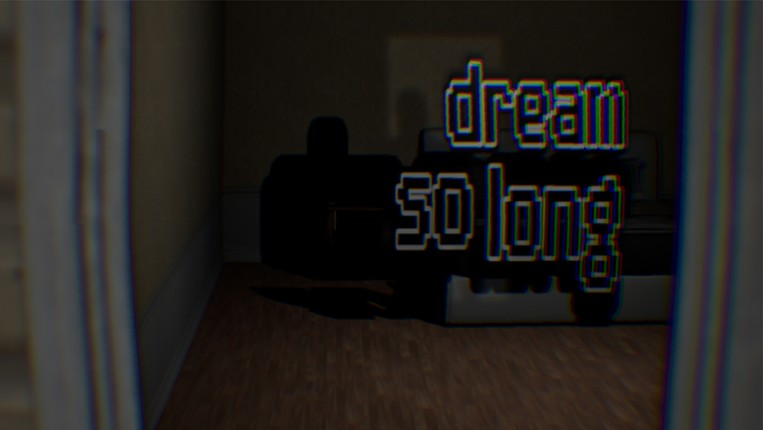 Dream So Long Game Cover