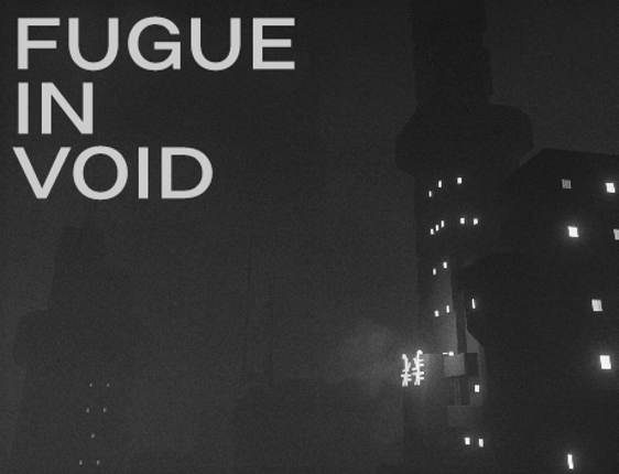 Fugue in Void Game Cover