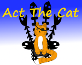 Act The Cat Image