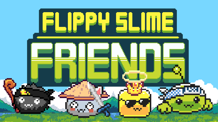 Flippy Slime Friends Game Cover