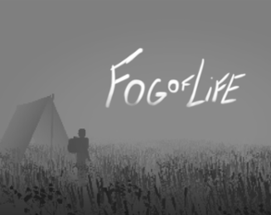 Fog of Life Image