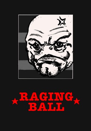 Raging Ball Image
