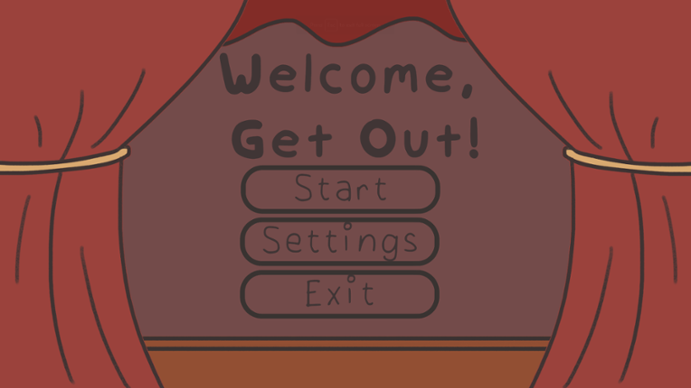 Welcome, Get Out! Image