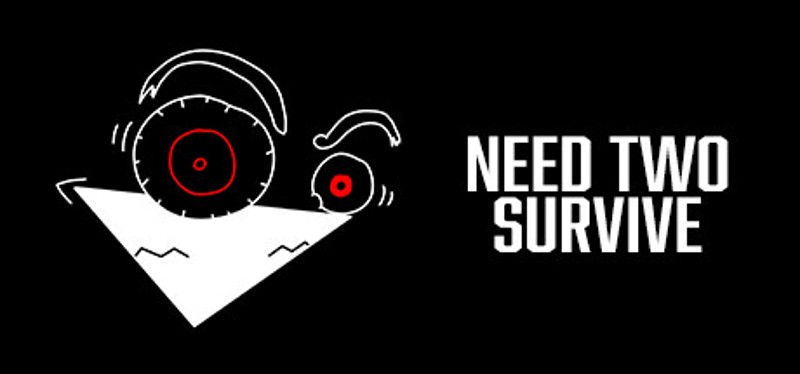 need TWO survive Image
