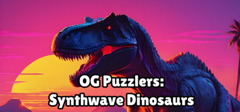 OG Puzzlers: Synthwave Dinosaurs Game Cover