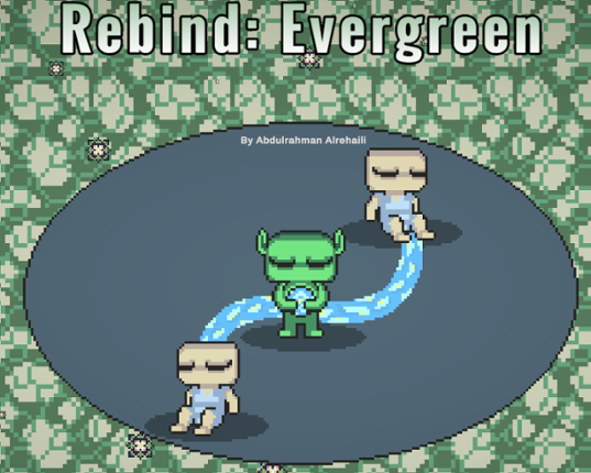 Rebind: Evergreen Image