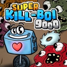 Super Kill-BOI 9000 Image