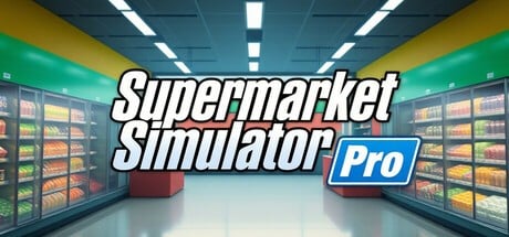 Games like Supermarket Simulator Pro