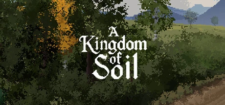 Games like A Kingdom of Soil