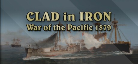 Games like Clad in Iron: War of The Pacific 1879