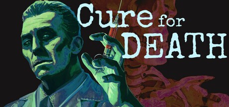 Games like Cure for Death