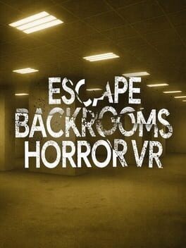 Games like Escape: Backrooms Horror VR