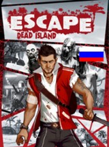 Escape Dead Island Image