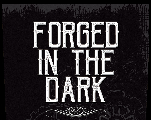 Games like Forged in the Dark (version française - DRS)