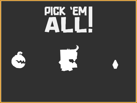 Pick 'em ALL Image