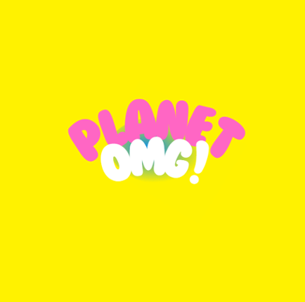 Planet OMG! Image