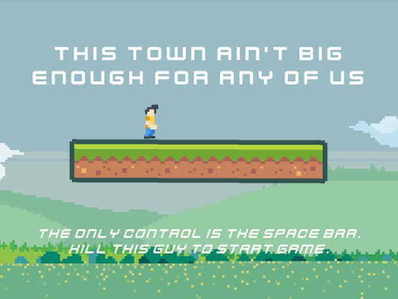 This Town Ain't Big Enough For Any Of Us Image