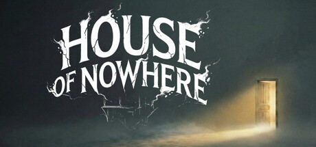 Games like House Of Nowhere