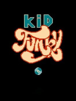 Kid Funky Image