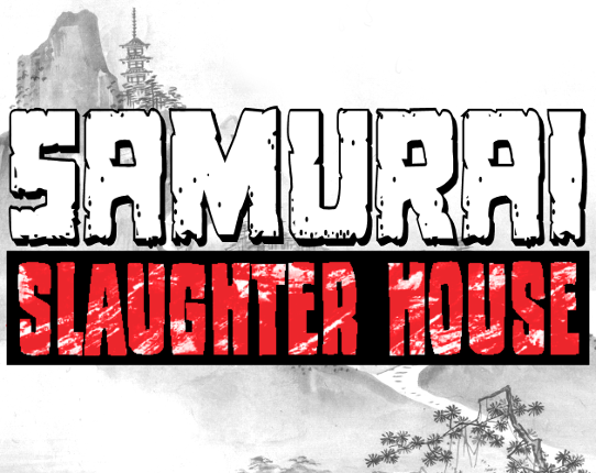 Samurai Slaughter House Image