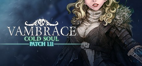 Games like Vambrace: Cold Soul