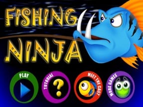 Fishing Like A Ninja Image