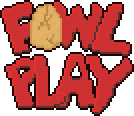 Games like Fowl Play