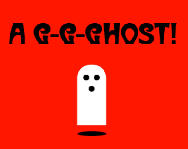 Games like A G-G-Ghost! (2009)